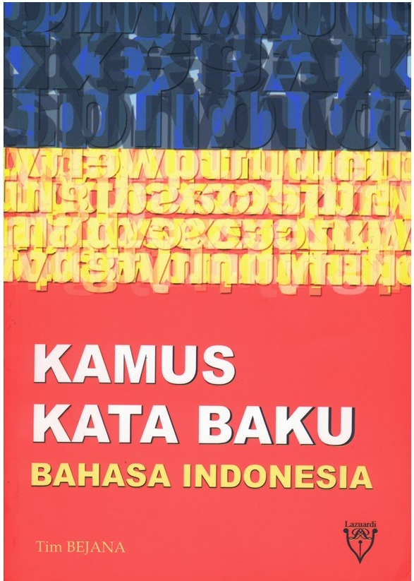 Kamus Kata Baku Bahasa Indonesia