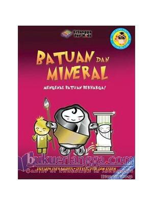 Batuan Dan Mineral: Mengenal Batuan Berharga!